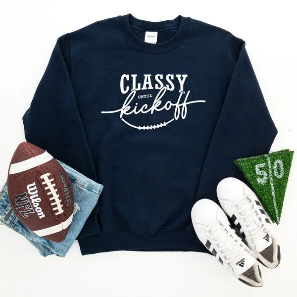 Classy Until Kickoff Graphic Sweatshirt